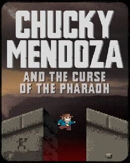 Chucky Mendoza and the Curse of the Pharaoh