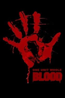 Blood: One Unit Whole Blood Game Cover Artwork