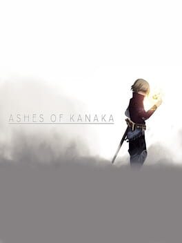 Ashes of Kanaka