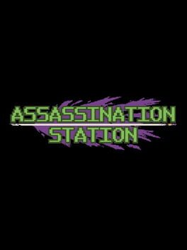 ASSASSINATION STATION Game Cover Artwork