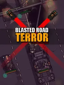 Blasted Road Terror