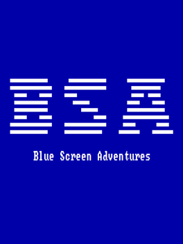 Blue Screen Adventures