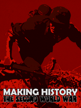 Making History: The Second World War