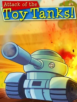 Attack of the Toy Tanks image