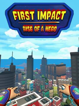 First Impact: Rise of a Hero Game Cover Artwork