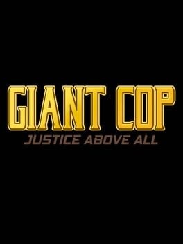 Giant Cop: Justice Above All Game Cover Artwork