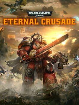 Warhammer 40,000: Eternal Crusade Game Cover Artwork
