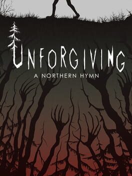 Unforgiving - A Northern Hymn Game Cover Artwork