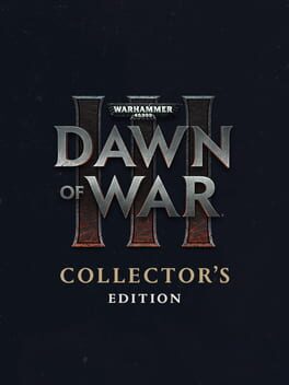 Warhammer 40,000: Dawn of War III - Collector's Edition