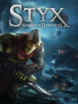 Styx: Shards of Darkness Game Cover Artwork