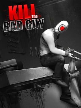 Kill The Bad Guy Game Cover Artwork