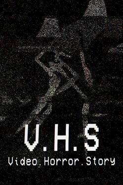 V.H.S : Video.Horror.Story