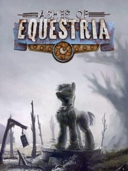 Ashes of Equestria