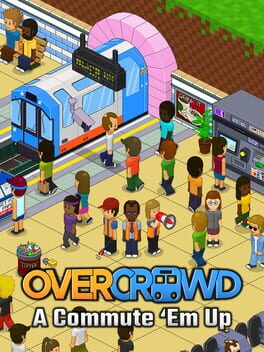 Overcrowd: A Commute 'Em Up Game Cover Artwork