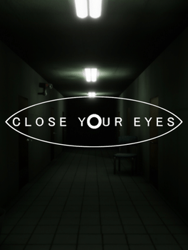 Close Your Eyes