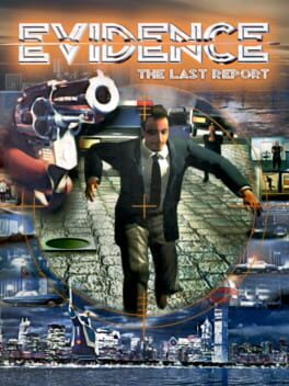 Evidence: The Last Report