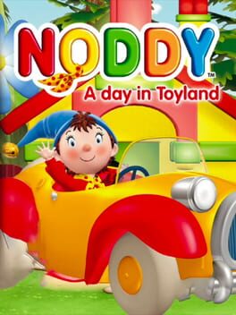 Noddy: A Day in Toyland