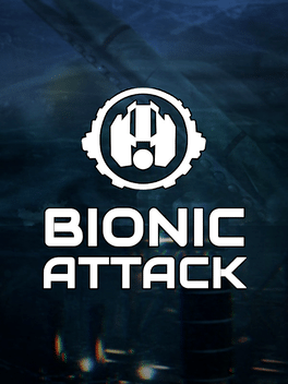 Bionic Attack
