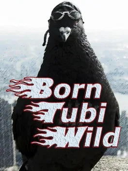 Born Tubi Wild