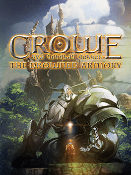 Crowe: The Drowned Armory