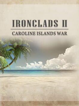 Ironclads 2: Caroline Islands War 1885 Game Cover Artwork