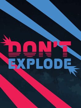 Don't Explode Game Cover Artwork