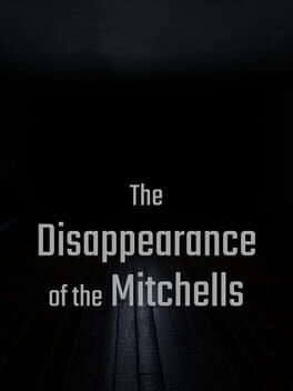 The Disappearance of the Mitchells Game Cover Artwork