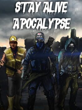 Stay Alive: Apocalypse Game Cover Artwork