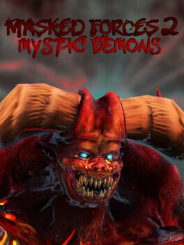Masked Forces 2: Mystic Demons