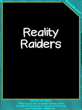 Reality Raiders