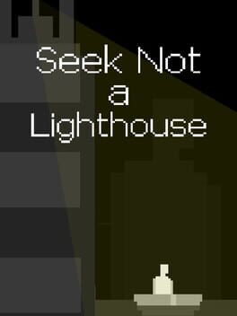 Seek Not a Lighthouse Game Cover Artwork