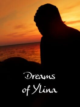 Dreams of Ylina