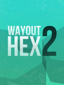 WayOut 2: Hex