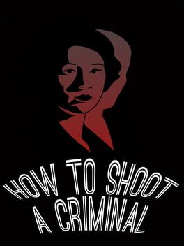 How to shoot a criminal Game Cover Artwork