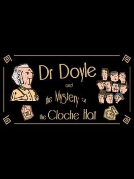 Dr. Doyle & The Mystery Of The Cloche Hat Game Cover Artwork