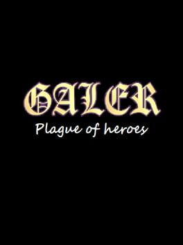 GALER: Plague of Heroes Game Cover Artwork