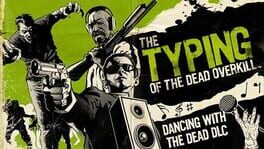 The Typing of the Dead: Overkill - Dancing with the Dead DLC Game Cover Artwork