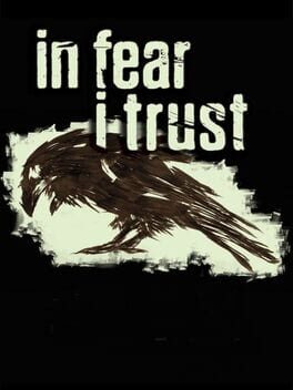 In Fear I Trust Game Cover Artwork