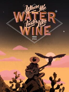 Where the Water Tastes Like Wine: Xbox Edition Game Cover Artwork