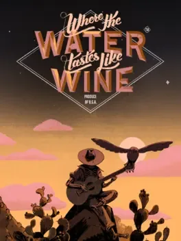 Where the Water Tastes Like Wine: Xbox Edition image