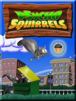 Psycho Squirrels