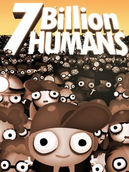 7 Billion Humans Game Cover Artwork