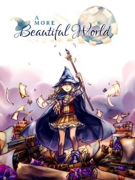 A More Beautiful World: A Visual Novel