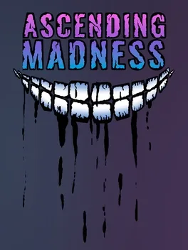 Ascending Madness