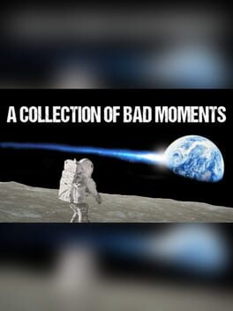 A Collection of Bad Moments Game Cover Artwork