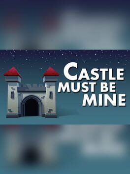 Castle Must Be Mine Game Cover Artwork