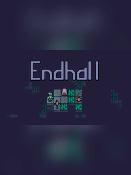 Endhall