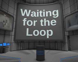 Waiting For the Loop Game Cover Artwork