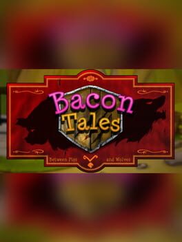 Bacon Tales - Between Pigs and Wolves Game Cover Artwork