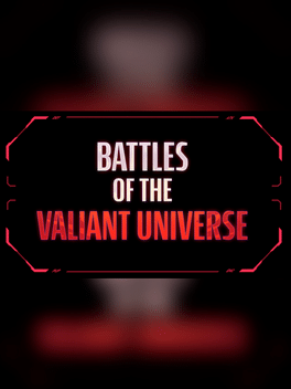 Battles of the Valiant Universe CCG